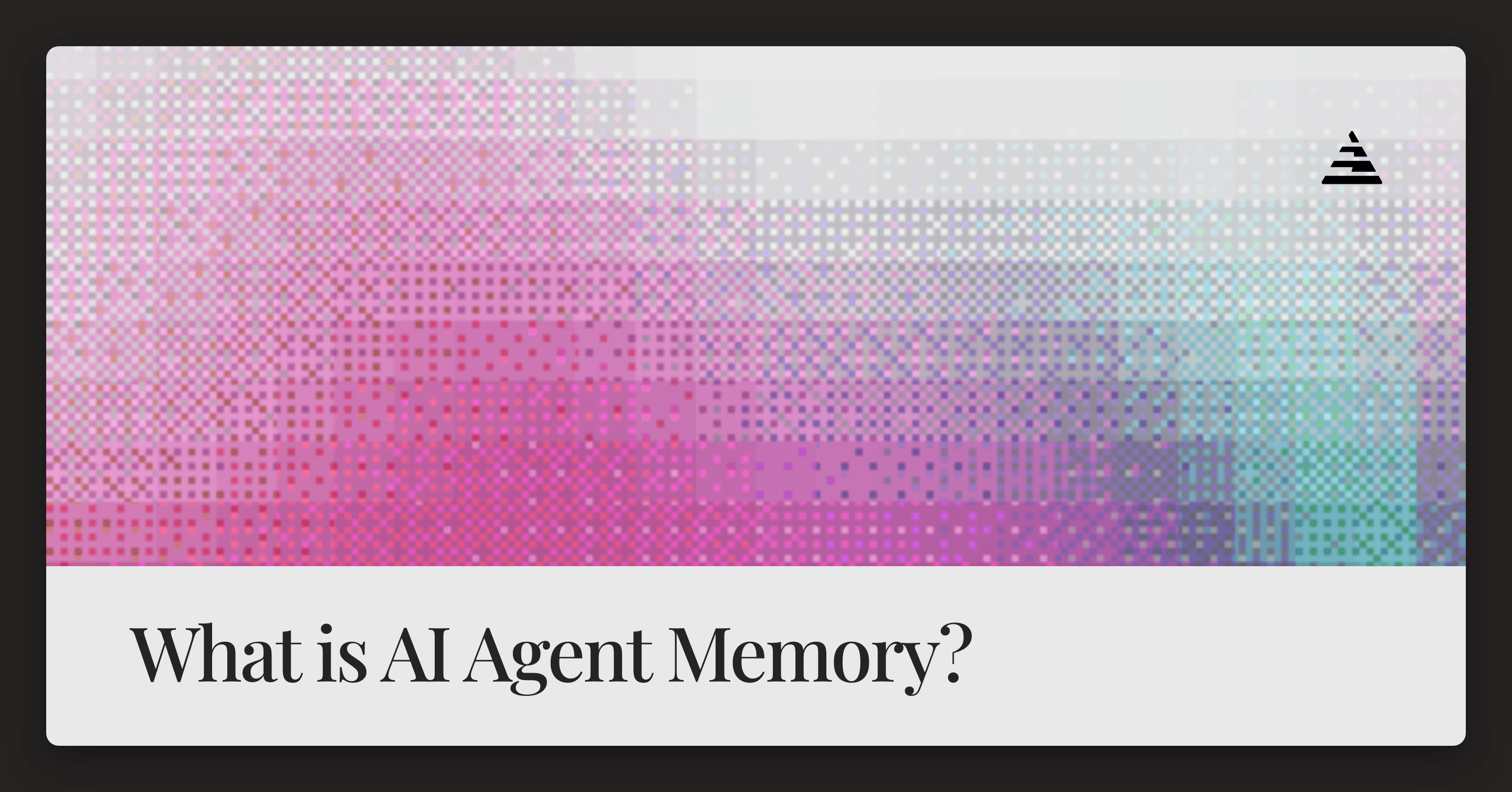 What Is AI Agent Memory? Types, Architecture, and How Modern Agents Remember